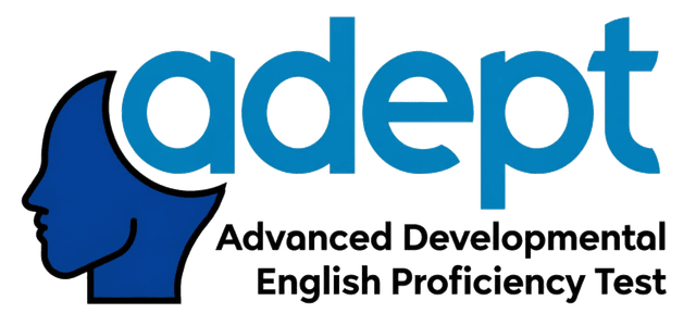 ADEPT — Advanced Developmental English Proficiency Test